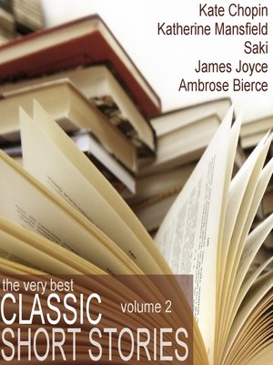 cover image of The Very Best Classic Short Stories - Volume 2